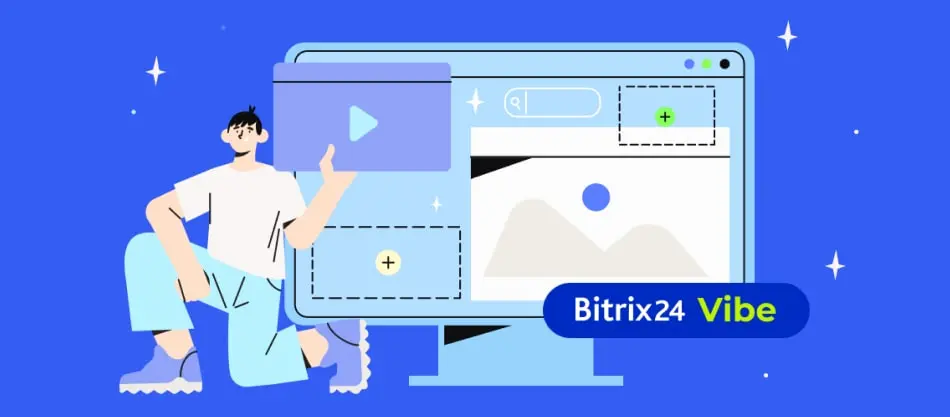 Pagina principale: Bitrix24 Vibe